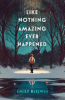 Like_nothing_amazing_ever_happened