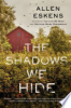 The_shadows_we_hide