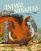 Animal_Sidekicks___Amazing_Stories_of_Symbiosis_in_Animals_and_Plants
