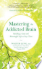 Mastering_the_addicted_brain