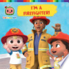 Cocomelon___I_m_a_firefighter_