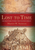 Lost_to_Time___Unforgettable_Stories_That_History_Forgot