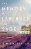 The_memory_of_lavender_and_sage