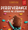 Perseverance_makes_me_stronger