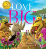Love_big___a_mythological_fable_about_how_animals_came_to_be