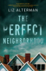 The_perfect_neighborhood
