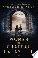 The_women_of_Chateau_Lafayette