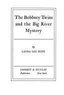 The_Bobbsey_twins_and_the_big_river_mystery