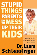Stupid_Things_Parents_Do_to_Mess_Up_Their_Kids___Don_t_Have_Them_If_You_Won_t_Raise_Them