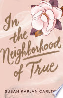 In_the_Neighborhood_of_True