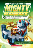 Ricky_Ricotta_s_mighty_robot_vs__the_mutant_mosquitoes_from_Mercury