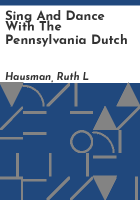 Sing_and_dance_with_the_Pennsylvania_Dutch