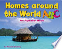 Homes_around_the_world_ABC___an_alphabet_book