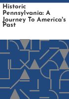 Historic_Pennsylvania__a_journey_to_America_s_past