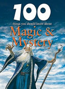 100_things_you_should_know_about_magic___mystery