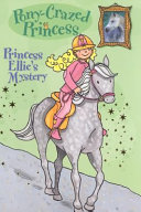 Princess_Ellies_a_Mystery__PONY_CRAZED_PRINCESS