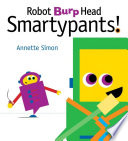 Robot_burp_head_smartypants_