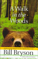A_walk_in_the_woods__rediscovering_America_on_the_Appalachian_Trail