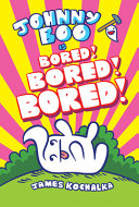 Johnny_Boo_is_bored___bored___bored_