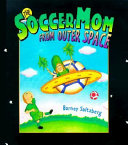 The_Soccer_Mom_from_Outer_Space