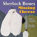 Sherlock_Bones_and_the_missing_cheese