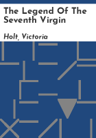 The_legend_of_the_seventh_virgin