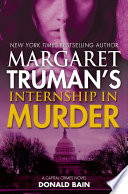 Margaret_Truman_s_Internship_in_murder