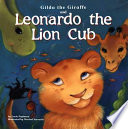 Gilda_the_giraffe_and_Leonardo_the_lion_cub