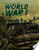 True_stories_of_World_War_I
