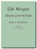 Gib_Morgan__minstrel_of_the_oil_fields