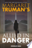 Margaret_Truman_s_Allied_in_danger