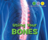 Using_your_bones