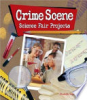 Crime_Scene_Investigation_Science_Fair_Projects