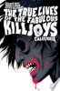 The_true_lives_of_the_fabulous_Killjoys___California