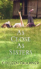 As_close_as_sisters