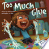 Too_much_Glue