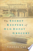 The_secret_keepers_of_Old_Depot_Grocery